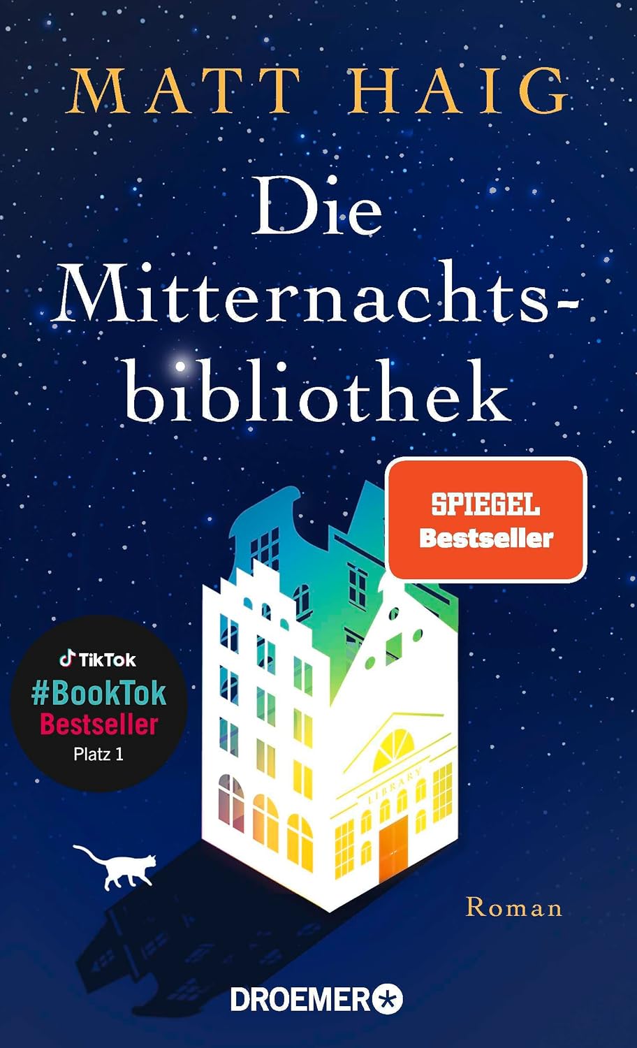 Die Mitternachtsbibliothek: Roman | Der Nr.1 BookTok-Bestseller | Der SPIEGEL Bestseller jetzt als Taschenbuch