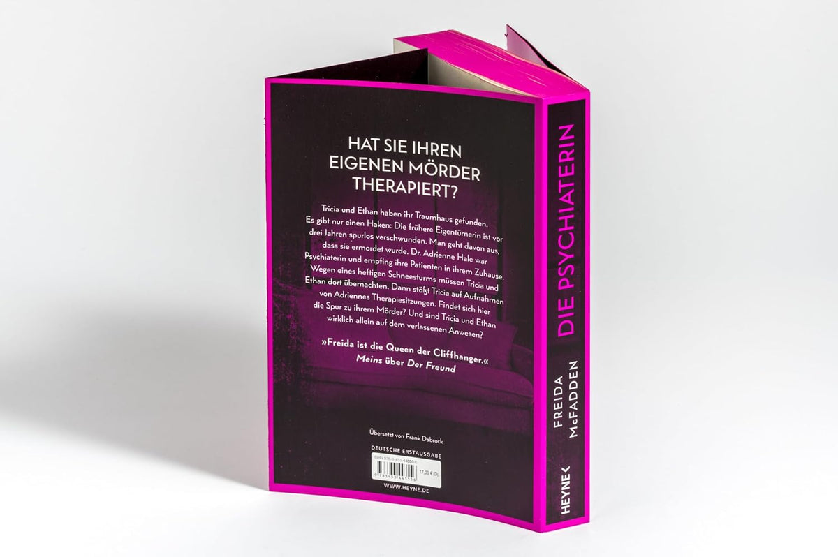 Die Psychiaterin – Wurde ihr der Job zum Verhängnis?: Thriller - Der neue Psychothriller und Nr. 1 SPIEGEL-Bestseller der aktuell erfolgreichsten Spannungsautorin!