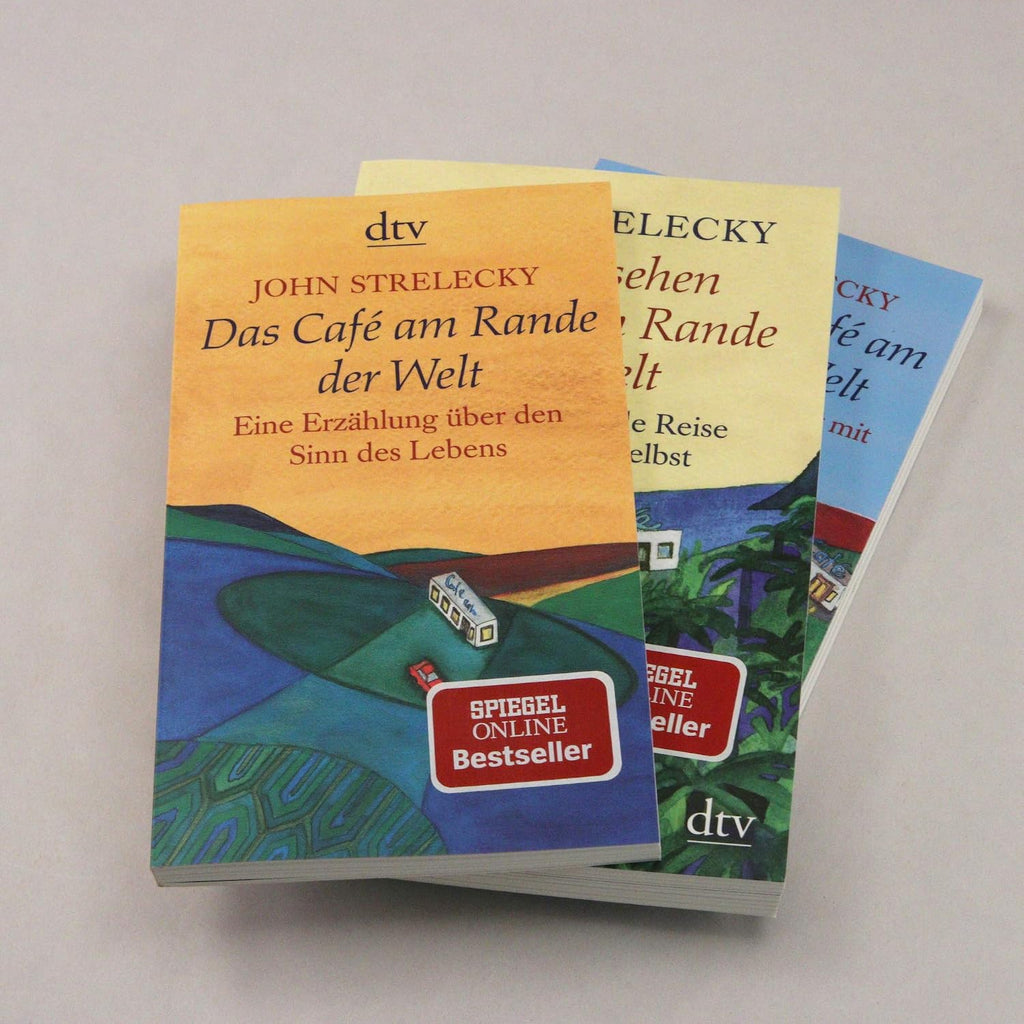 Das Café am Rande der Welt: Eine Erzählung über den Sinn des Lebens | Der Klassiker von Bestsellerautor John Strelecky (Café am Rande der Welt-Reihe, Band 1)